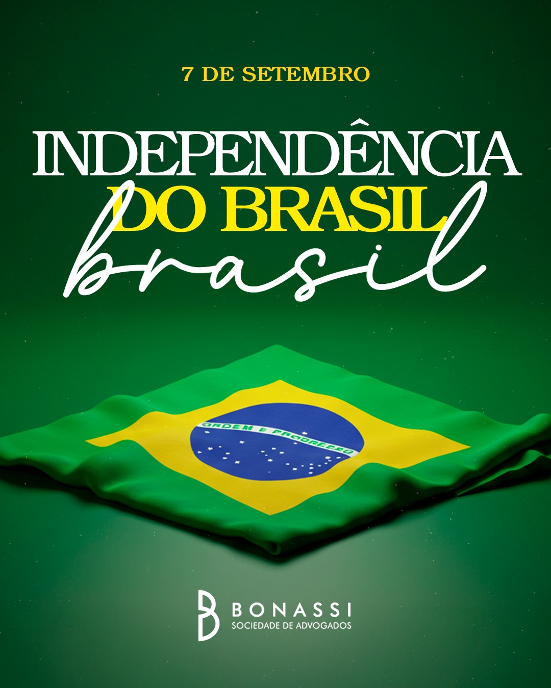 Neste 7 de Setembro, celebramos a independência que moldou nosso país e fortaleceu valores como liberdade, cidadania e justiça. 🇧🇷

Que essa data continue sendo lembrada como símbolo de coragem, responsabilidade e respeito.

UM FELIZ DIA DA INDEPENDÊNCIA DO BRASIL! ⚖️

#bonassi #brasil #diadaindependência #7desetembro #independência